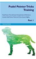 Pudel Pointer Tricks Training Pudel Pointer Tricks & Games Training Tracker & Workbook. Includes