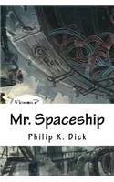 Mr. Spaceship