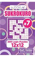 Sudoku Sukrokuro - 200 Logic Puzzles 12x12 (Volume 7)