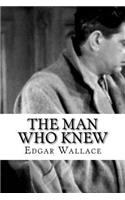 The Man Who Knew