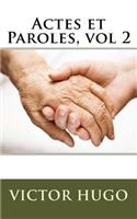 Actes Et Paroles, Vol 2