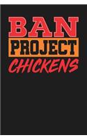 Ban Project Chickens: Dark Gray, Orange & Red Design, Blank College Ruled Line Paper Journal Notebook for Project Managers and Their Families. (Agile and Scrum 6 x 9 inch