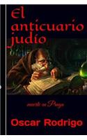 El anticuario judío: muerte en Praga