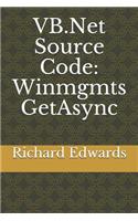 VB.Net Source Code: Winmgmts GetAsync