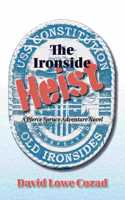 Ironside Heist