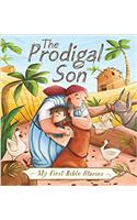 My First Bible Stories (Stories Jesus Told): The Prodigal Son