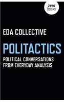 Politactics – Political Conversations from Everyday Analysis