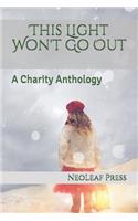 This Light Won't Go Out: A Charity Anthology