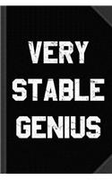 Very Stable Genius Journal Notebook