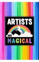Artists Are Magical Journal Notebook