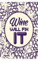 Wine Will Fix It