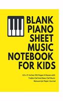 Blank Piano Sheet Music Notebook for Kids