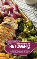 Understanding The Ketogenic Diet