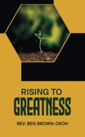Rising to Greatness