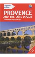 Provence and the Cote d'Azur (Signpost Guides)