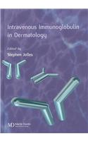 Intravenous Immunoglobulins in Dermatology