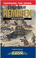 Remagen Bridge: 9th Armoured Infantry Division