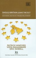 Should Britain Leave the EU?: An Economic Analysis of a Troubled Relationship