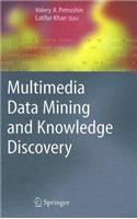 Multimedia Data Mining and Knowledge Discovery