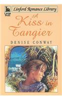 A Kiss in Tangier