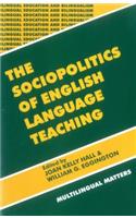 Sociopolitics of English Language Teaching (Bilingual Education & Bilingualism 21)
