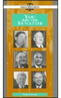 You Are the Senator