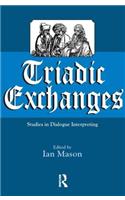 Triadic Exchanges