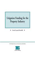 Litigation Funding for the Property Industry