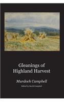 Gleanings of Highland Harvest