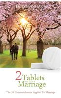 2 Tablets for Your Marriage