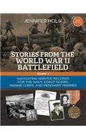 Stories from the World War II Battlefield Vol 2 2nd Edition