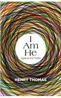 I Am He