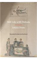 Still Life with Defeats: Selected Poems