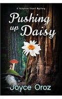 Pushing Up Daisy