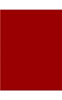 Brick Red 101 - Lined Notebook: 101 Pages, 8.5 x 11, Medium Ruled, Journal, Soft Cover