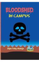 Bloodshed In Campus