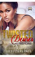 Twisted Desires