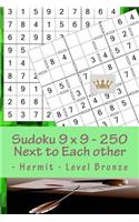 Sudoku 9 x 9 - 250 Next to Each other - Hermit - Level Bronze