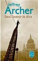 Seul l'avenir le dira