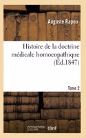 Histoire de la Doctrine Médicale Homoeopathique. Tome 2