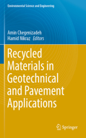 Recycled Materials in Geotechnical and Pavement Applications