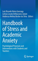 Handbook of Stress and Academic Anxiety