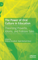 Power of Oral Culture in Education