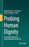 Probing Human Dignity