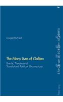 The Many Lives of Galileo