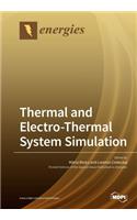 Thermal and Electro-Thermal System Simulation