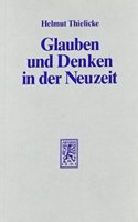 Glauben Und Denken in Der Neuzeit