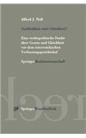Sachlichkeit Statt Gleichheit ?: Eine Rechtspolitische Studie A1/4ber Gesetz Und Gleichheit VOR Dem Asterreichischen Verfassungsgerichtshof.(German)