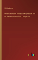 Observations on Terrestrial Magnetism and on the Deviations of the Compasses