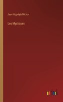 Les Mystiques